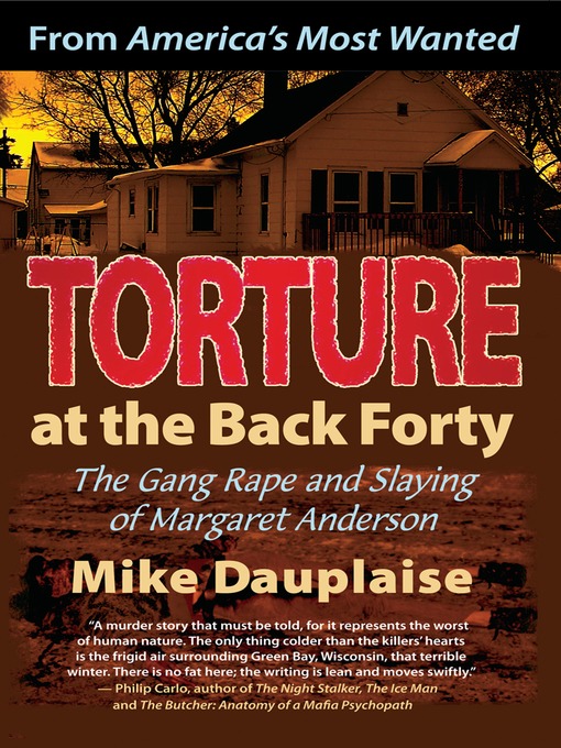 Title details for Torture at the Back Forty by Mike Dauplaise - Available